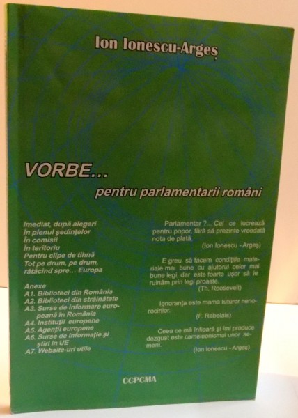 VORBE ... PENTRU PARLAMENTARII ROMANI , EDITIA I , 2006