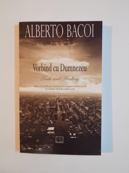VORBIND CU DUMNEZEU de ALBERTO BACOI, 2014