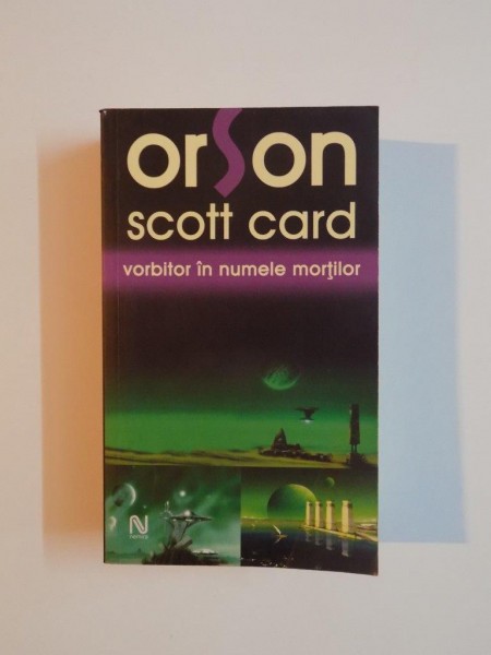 VORBITOR IN NUMELE MORTILOR de ORSON SCOTT CARD , 2005