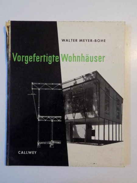 VORGEFERTIGTE WOHNHAUSER de WALTER MEYER - BOHE , 1959