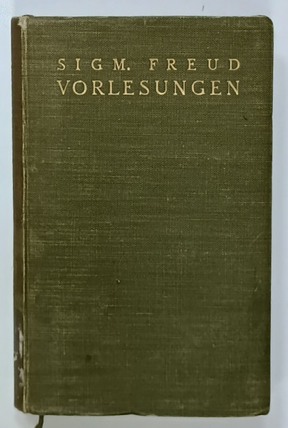 VORLESUNGEN ZUR EINFUHRUNG IN DIE PSYCHOANALYSE  (PRELEGERI DE INTRODUCERE IN PSIHANALIZA ) von SIGMUND FREUD , TEXT IN LIMBA GERMANA, 1926