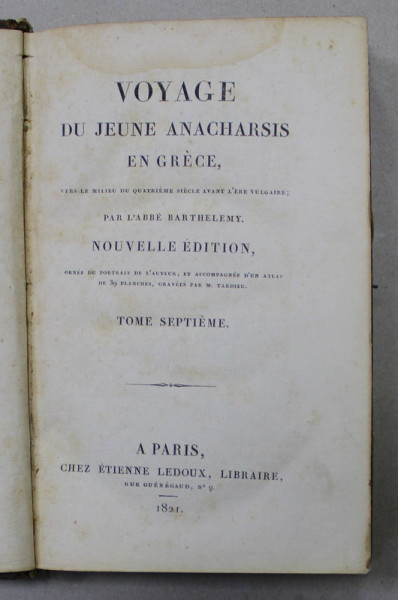 VOYAGE DU JEUNE ANACHARSIS EN GRECE par L 'ABBE BARTHELEMY , TOME SEPTIEME , 1821