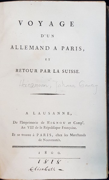 Voyage d'un Allemand à Paris, et retour par la Suisse par Johann Georg Heinzmann - Paris, 1818