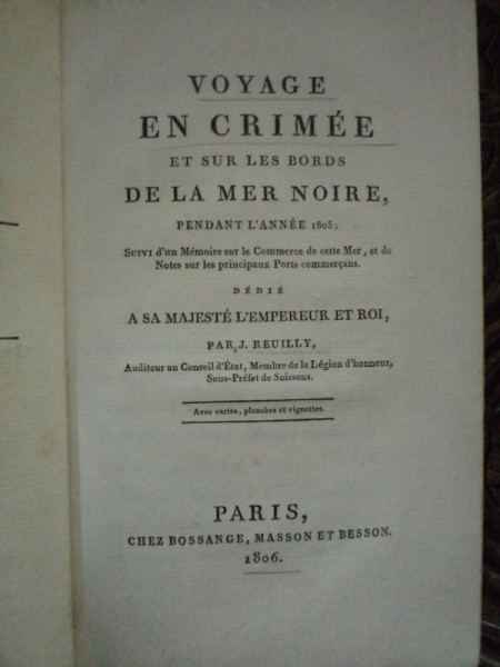 VOYAGE EN CRIMEE ET SUR LES BORDS DE LA MER NOIRE de J. REUILLY, PARIS, 1806