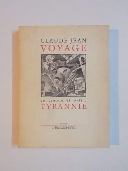 VOYAGE EN GRANDE ET PETITE TYRANNIE par CLAUDE JEAN , 1997