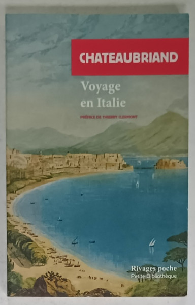 VOYAGE EN  ITALIE par CHATEAUBRIAND , 2015