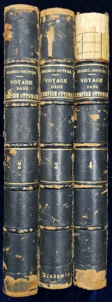 VOYAGE PITTORESQUE DANS L'EMPIRE OTTOMAN par M. LE COMTE DE CHOISEUL-GOUFFIER, 3 VOL. - PARIS, 1842