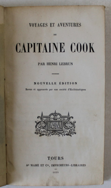 VOYAGES ET AVENTURES DE CAPITAINE COOK par HENRI LEBRUN , 1855