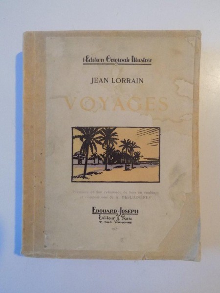 VOYAGES par JEAN LORRAIN 1921