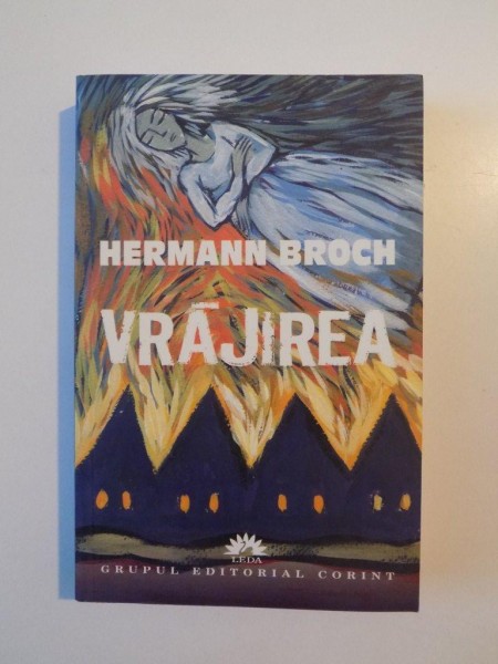 VRAJIREA de HERMANN BROCH , 2007