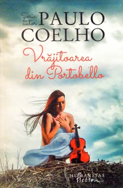 VRAJITOAREA DIN PORTOBELLO de PAULO COELHO, 2014