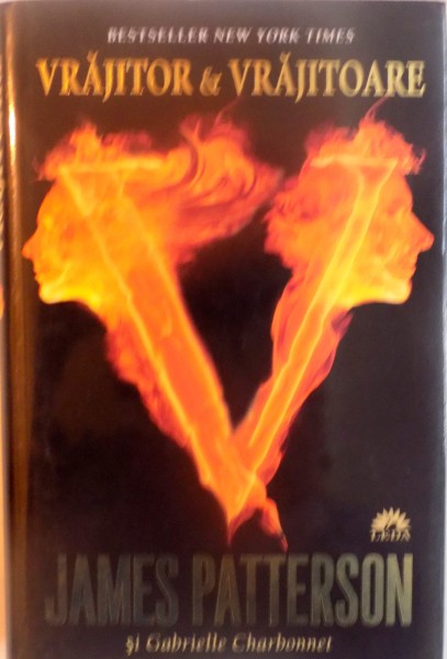 VRAJITOR SI VRAJITOARE de JAMES PATTERSON, GABRIELLE CHARBONNET, 2012