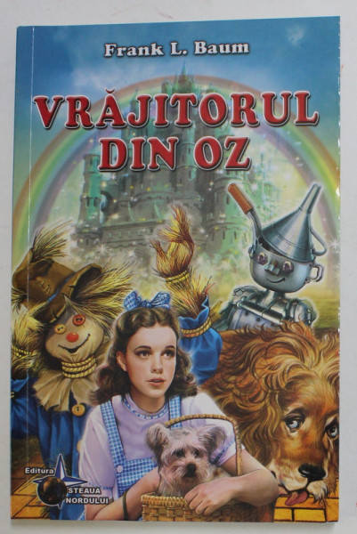 VRAJITORUL DIN OZ de FRANK L. BAUM , 2015