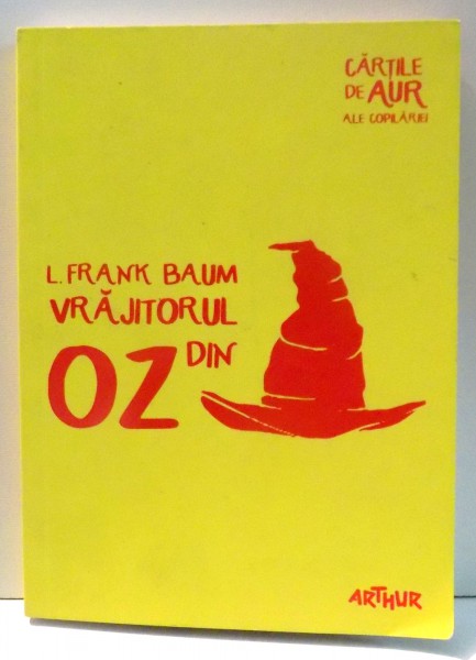 VRAJITORUL DIN OZ de L. FRANK BAUM , 2017