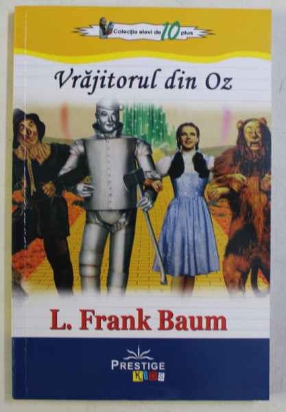 VRAJITORUL DIN OZ de L. FRANK BAUM , 2019