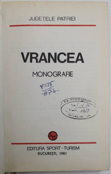 VRANCEA , SERIA '' JUDETELE PATRIEI '' , MONOGRAFIE , 1981