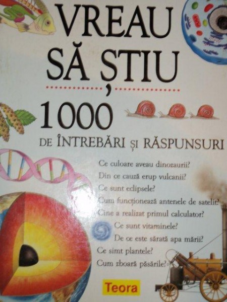VREAU SA STIU  - 1000 DE INTREBARI SI RASPUNSURI