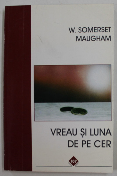 VREAU SI LUNA DE PE CER de W. SOMERSET MAUGHAM , 1996