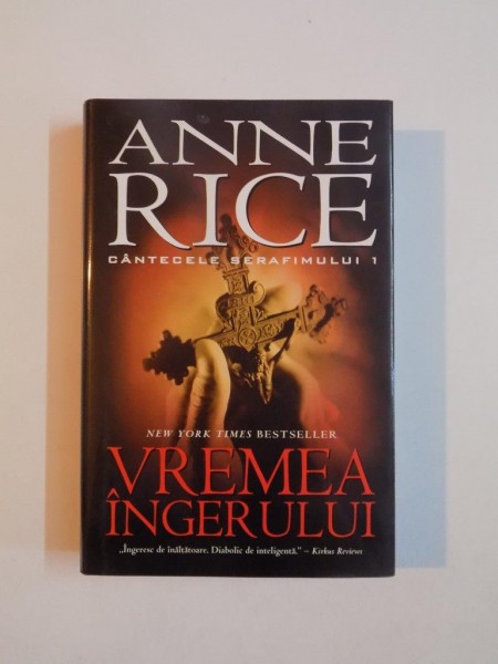 VREMEA INGERULUI , CANTECELE SERAFIMULUI 1de ANNE RICE , 2011