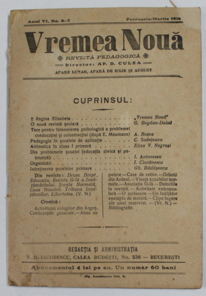 VREMEA NOUA - REVISTA PEDAGOGICA , ANUL VI , NR. 6-7 , FEBRUARIE - MARTIE , 1916