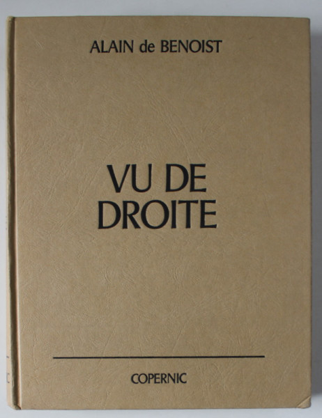 VU DE DROITE par ALAIN DE BENOIST , 1977