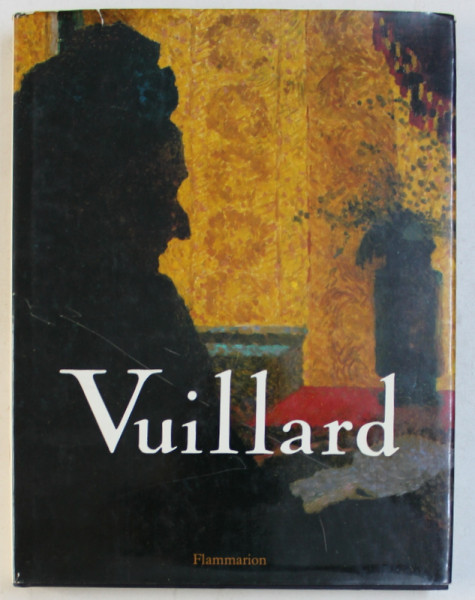 VUILLARD , introduction par ANDRE CHASTEL , 1990