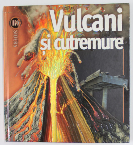 VULCANI SI CUTREMURE de KEN RUBIN , 2007