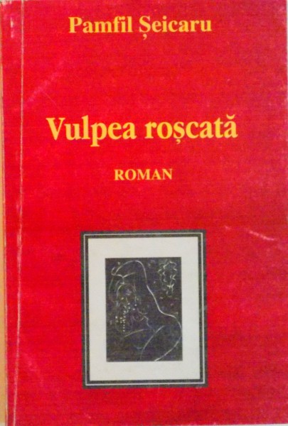 VULPEA ROSCATA de PAMFIL SEICARU, 1996