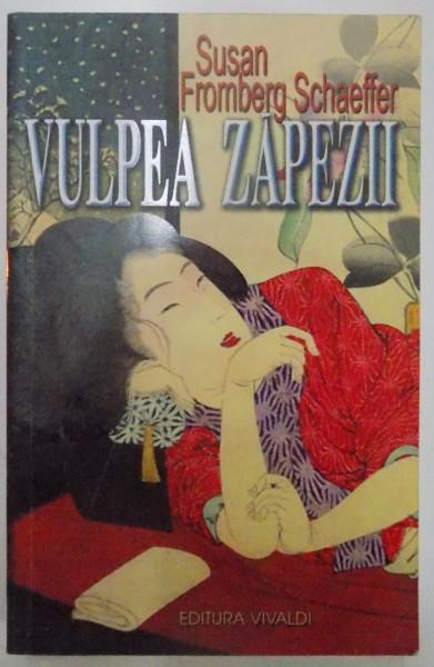 VULPEA ZAPEZII de SUSAN FROMBERG SCHAEFFER , 2006