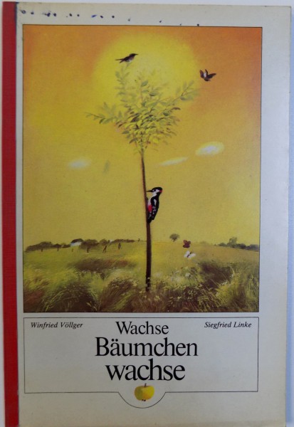 WACHSE - BAUMCHEN WACHSE von WINFRIED VOLLGER, illustrationen SIEGFRIED LINKE
