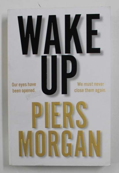 WAKE UP by PIERS MORGAN , 2020