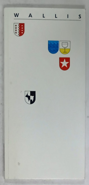 WALLIS  , SERIA '  23 DE CANTOANE ALE ELVETIEI '  , 1991, TEXT IN LIMBA GERMANA *