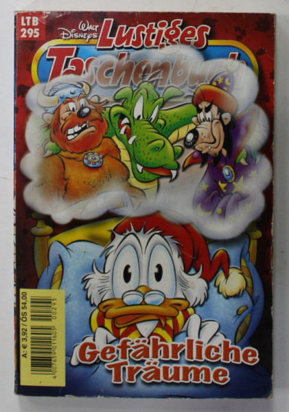 WALT DISNEY , LUSTIGES TASCHENBUCH , NR. 295 : GEFAHRLICHE TRAUME , BENZI DESENATE , TEXT IN LIMBA GERMANA , 2001 , PREZINTA HALOURI DE APA *