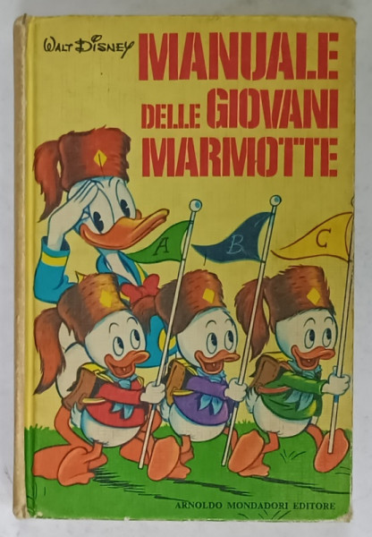 WALT DISNEY , MANUALE DELLE GIOVANI MARMOTTE , a cura di MARION GENTILINI ,  TEXT IN LIMBA ITALIANA , 1973