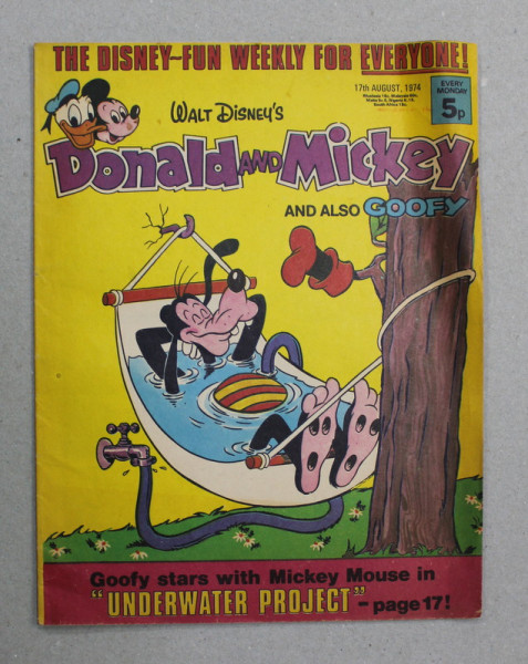 WALT DISNEY 'S DONALD AND MICKEY AND ALSO GOOFY , REVISTA SAPTAMANALA  DE BENZI DESENATE , 17 th AUGUST , 1974