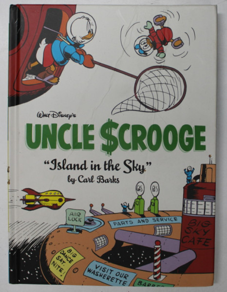 WALT DISNEY ' S UNCLE SCROOGE , ISLANDS IN THE SKY by CARL BARKS , 2021 *MICI DEFECTE COPERTA FATA