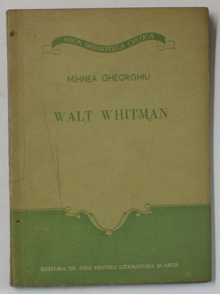WALT WHITMAN de MIHNEA GHEORGHIU , 1956