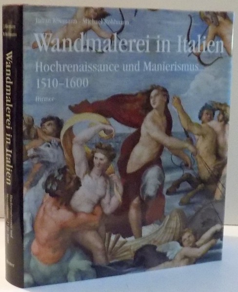 WANDMALEREI IN ITALIEN , HOCHRENAISSANCE UND MANIERISMUS , 2004