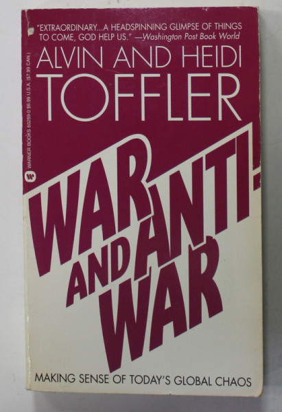 WAR AND ANTI - WAR by ALVIN AND HEIDI TOFFLER , 1995