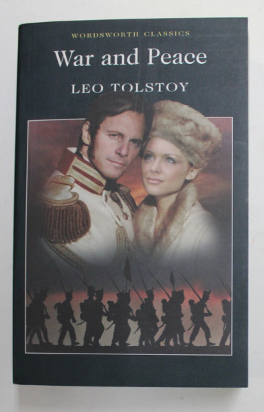 WAR AND PEACE by LEO TOLSTOY , 2001, COPERTA BROSATA