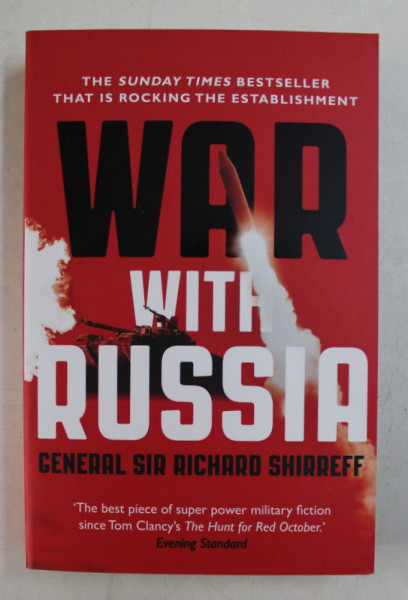 WAR WITH RUSSIA , by GENERAL SIR RICHARD SHIRREFF , 2016