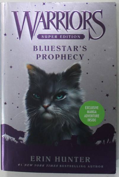 WARRIORS - SUPER EDITION - BLUESTAR 'S PROPHECY by ERIN HUNTER , 2009