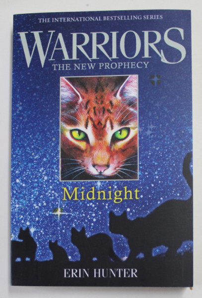 WARRIORS - THE NEW PROPHECY - MIDNIGHT by ERIN HUNTER , 2011