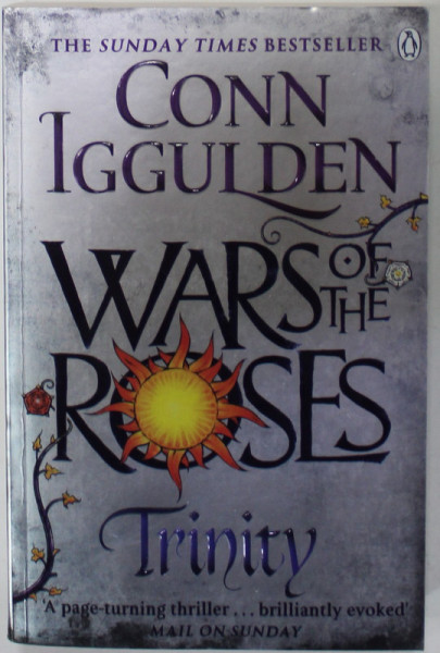 WARS OF THE ROSES , BOOK TWO : TRINITY by CONN IGGULDEN , 2015