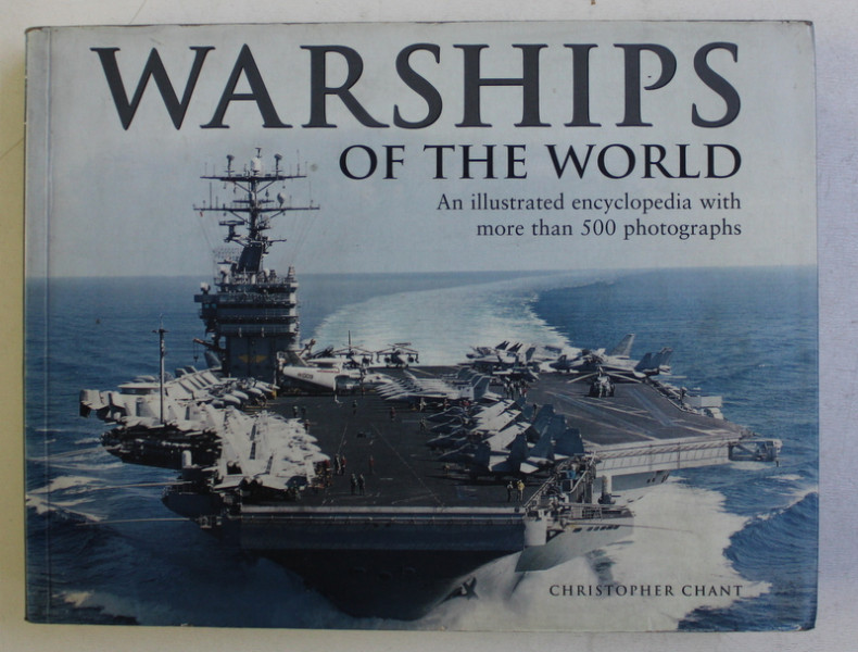 WARSHIPS OF THE WORLD by CHRISTOPHER CHANT , 2011