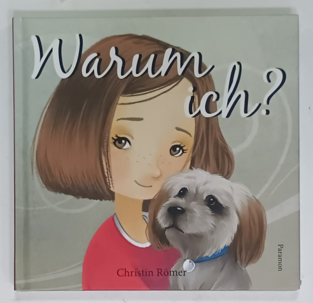 WARUM ICH? von CHRISTIN ROMER, 2021, TEXT IN LIMBA GERMANA.