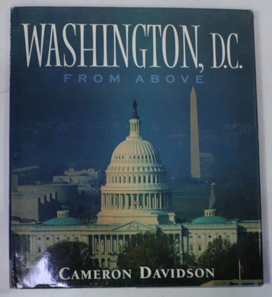 WASHINGTON , D.C. FROM ABOVE by CAMERON DAVIDSON , 2004
