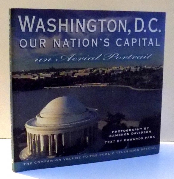 WASHINGTON, D.C., OUR NATION'S CAPITAL by EDWARDS PARK , 1993