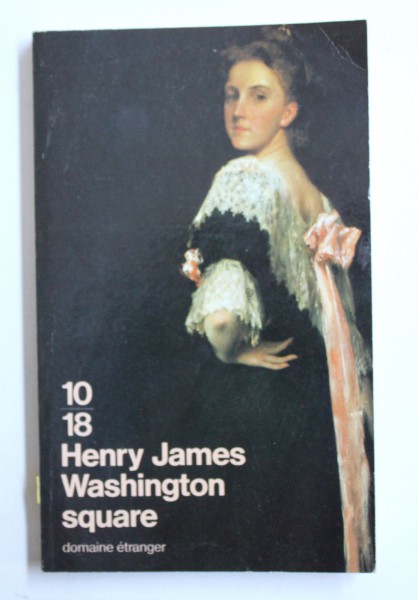 WASHINGTON SQUARE par HENRY JAMES , 1999