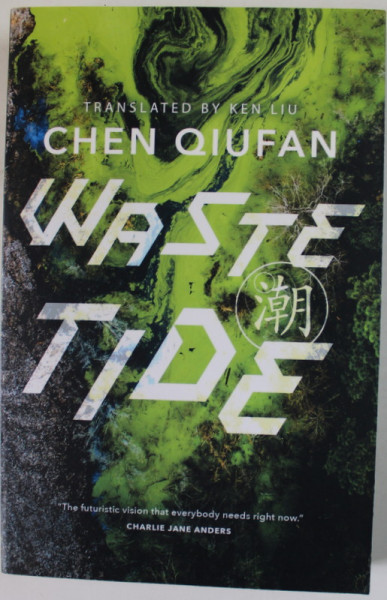WASTE TIDE by CHEN QIUFAN , 2019